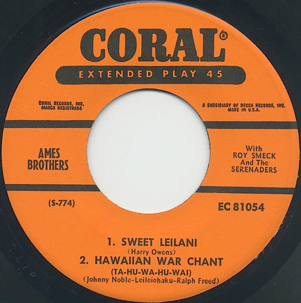 The Ames Brothers With Roy Smeck And His Serenaders : Sweet Leilani Volume 1 (7", EP, Mono)