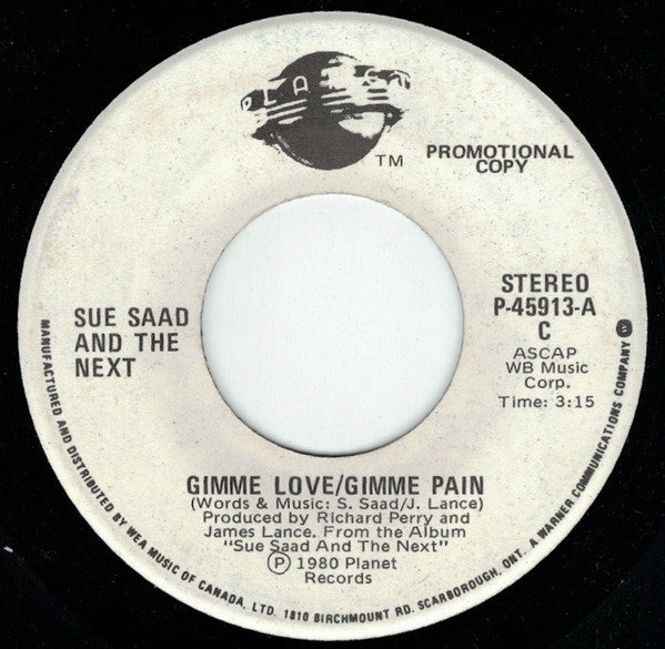 Sue Saad And The Next : Gimme Love / Gimme Pain (7", Single, Promo)
