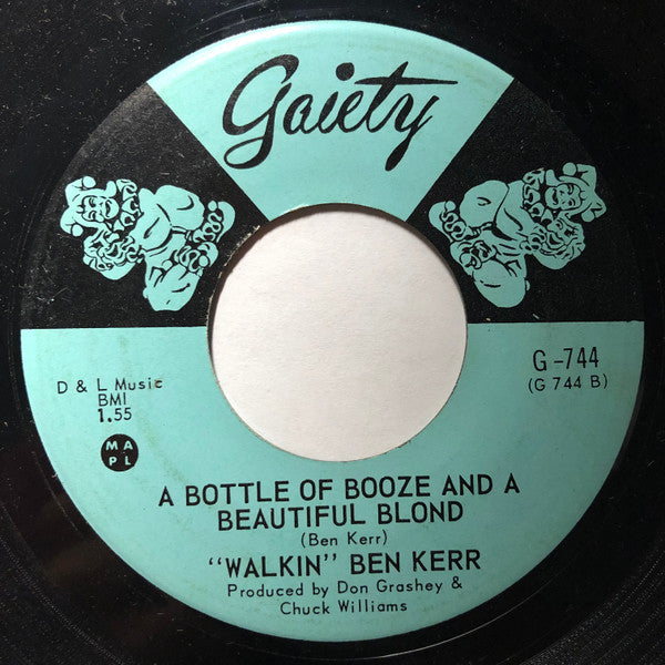 Ben Kerr : Shoes Keep On Walking / A Bottle Of Booze and a Beautiful Blond (7")