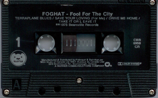 Foghat : Fool For The City (Cass, Album, RE, Dol)