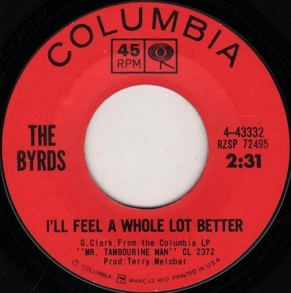 The Byrds : All I Really Want To Do / I'll Feel A Whole Lot Better (7", Single, Styrene, San)