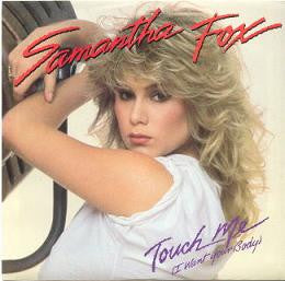 Samantha Fox : Touch Me (I Want Your Body) (7", Single)