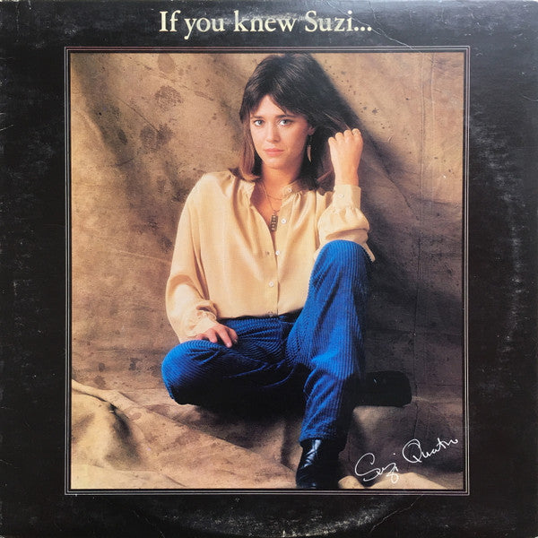 Suzi Quatro : If You Knew Suzi... (LP, Album)