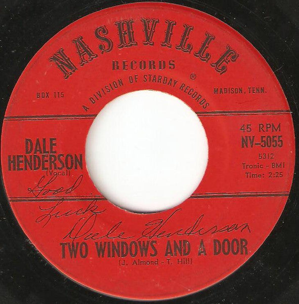 Dale Henderson (3) : Two Windows And A Door / There's A Whole Lotta Women (7")