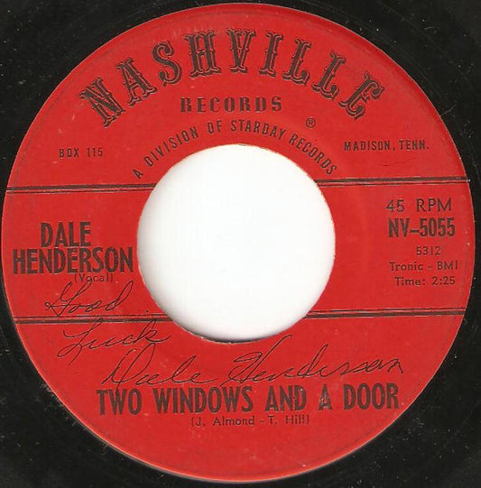 Dale Henderson (3) : Two Windows And A Door / There's A Whole Lotta Women (7")