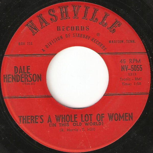 Dale Henderson (3) : Two Windows And A Door / There's A Whole Lotta Women (7")