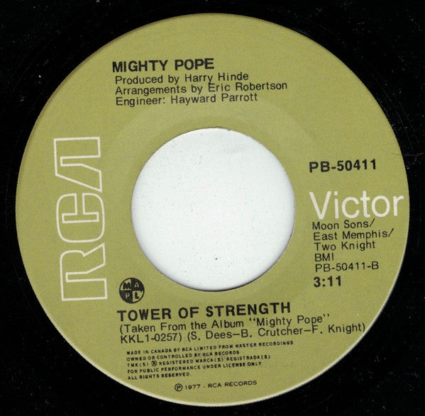 Mighty Pope : Can't Get By Without You / Tower Of Strength (7", Single)