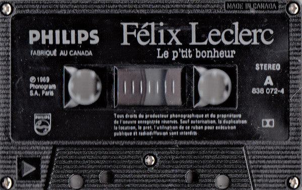 Félix Leclerc : Le P'tit Bonheur (Cass, Comp, Dol)