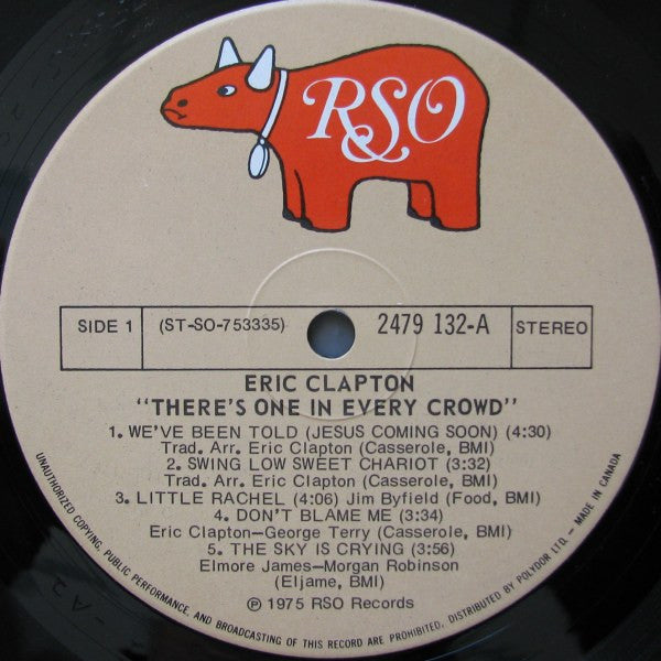 Eric Clapton : There's One In Every Crowd (LP, Album)