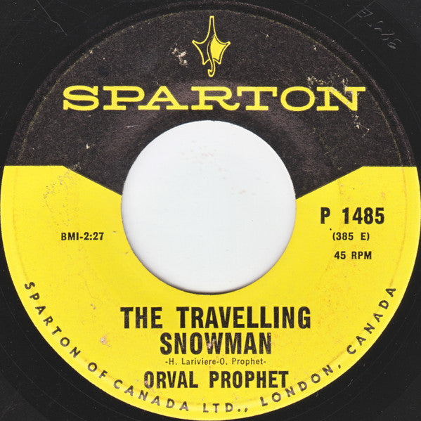 Orval Prophet : The Travelling Snowman (7", Single)