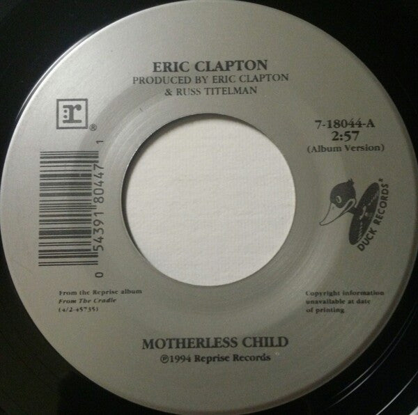Eric Clapton : Motherless Child / Driftin' (7", Single)