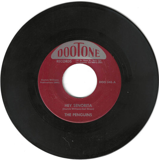 The Penguins : Hey Senorita / Earth Angel (Will You Be Mine) (7", Single, Mar)