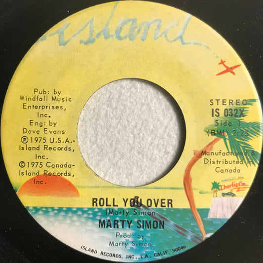 Marty Simon : Roll You Over (7", Single)