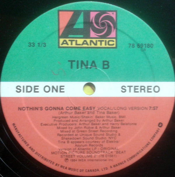 Tina B : Nothin's Gonna Come Easy (12")