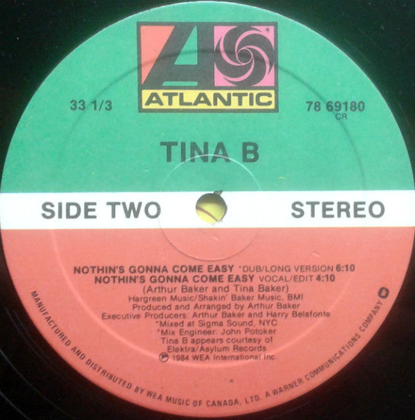 Tina B : Nothin's Gonna Come Easy (12")