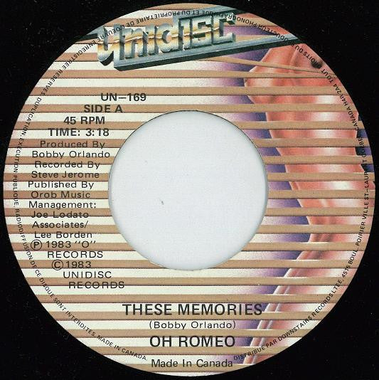 Oh Romeo : These Memories (7")