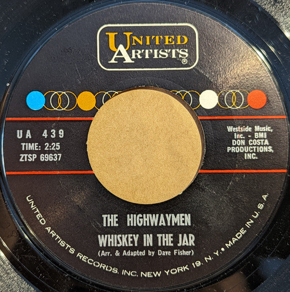 Highwaymen : I'm On My Way / Whiskey In The Jar (7", Single)