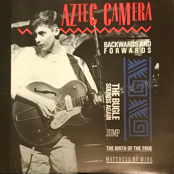 Aztec Camera : Backwards And Forwards (12")