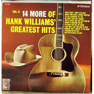 Hank Williams : 14 More Of Hank Williams' Greatest Hits Vol. II (LP, Comp)