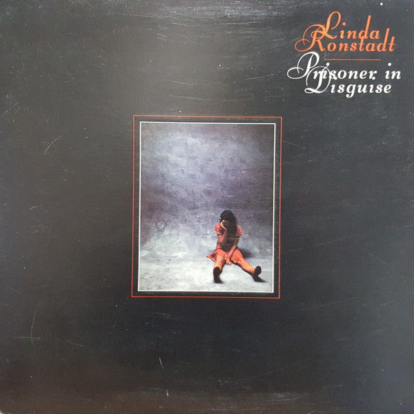 Linda Ronstadt : Prisoner In Disguise (LP, Album, Gat)