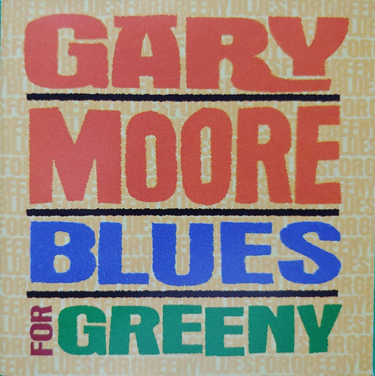 Gary Moore : Blues For Greeny (CD, Album)