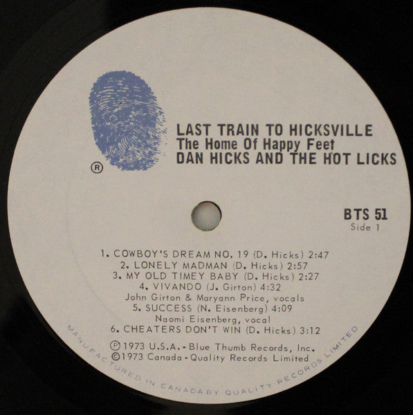 Dan Hicks And His Hot Licks : Last Train To Hicksville...The Home Of Happy Feet (LP, Album)