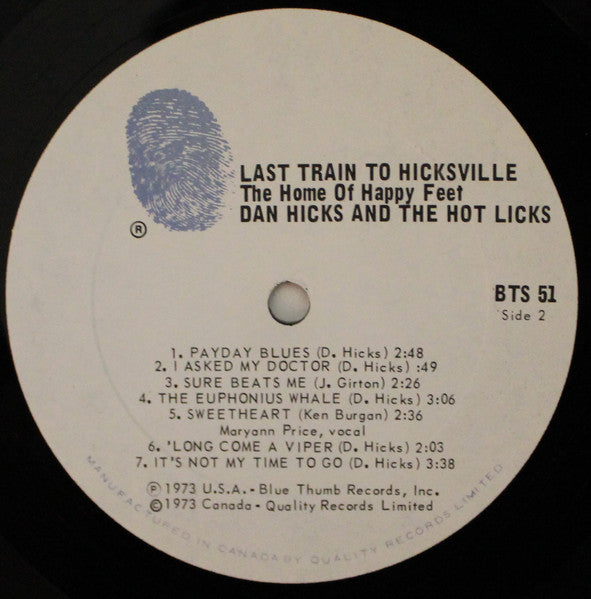 Dan Hicks And His Hot Licks : Last Train To Hicksville...The Home Of Happy Feet (LP, Album)