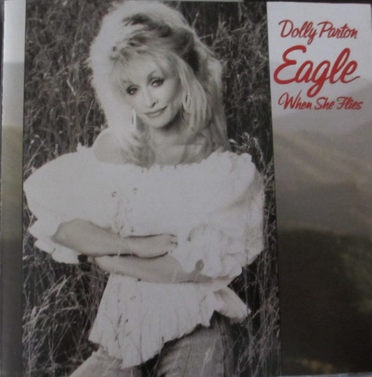 Dolly Parton : Eagle When She Flies (CD, Album)