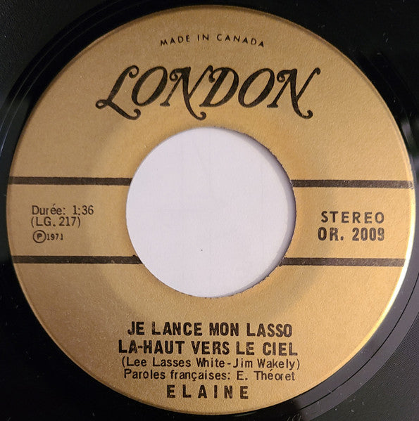 Elaine* : Quand Je Chantais Sur La Montagne (7")