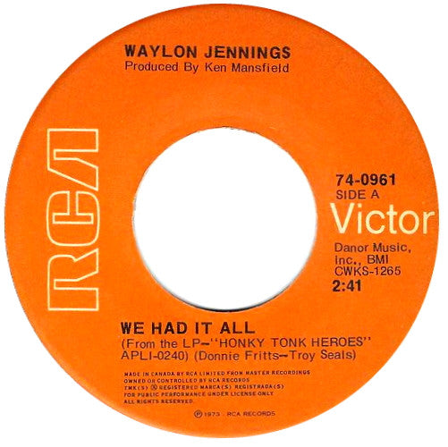 Waylon Jennings : We Had It All (7", Single)
