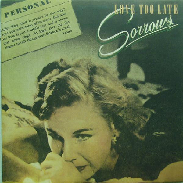 Sorrows : Love Too Late (LP, Album)
