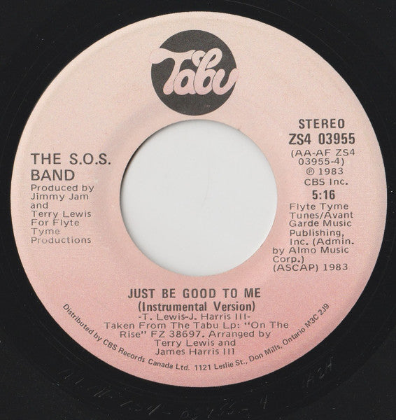 The S.O.S. Band : Just Be Good To Me (7")