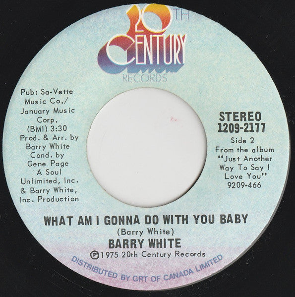 Barry White : What Am I Gonna Do With You (7")