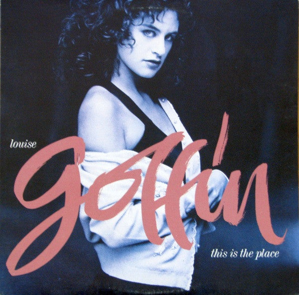 Louise Goffin : This Is The Place (LP, Album)
