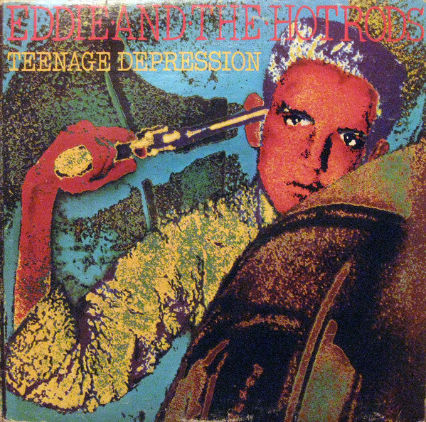 Eddie And The Hot Rods : Teenage Depression (LP, Album)