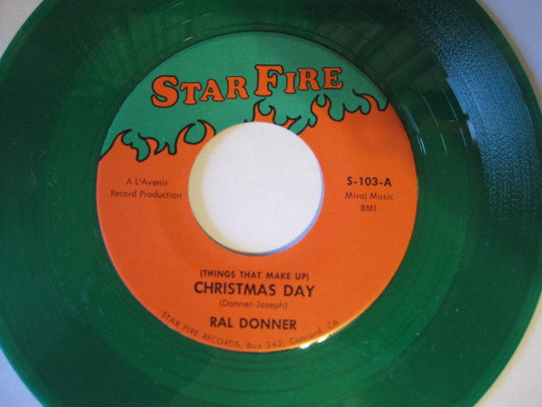 Ral Donner : (Things That Make Up) Christmas Day / Second Miracle (Of Christmas) (7", Tra)
