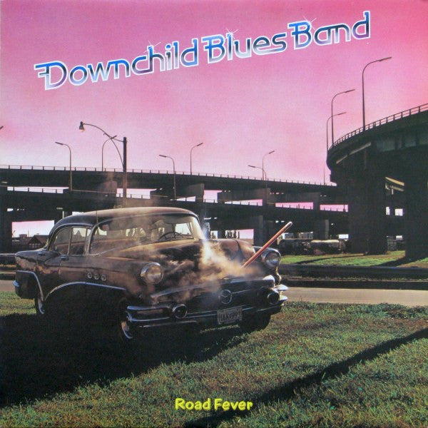 Downchild Blues Band : Road Fever (LP, Album)