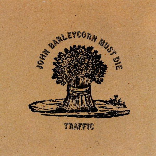 Traffic : John Barleycorn Must Die (LP, Album, RE)