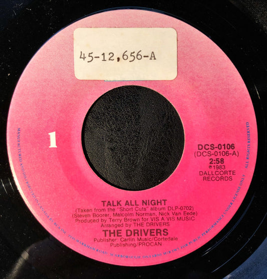 The Drivers (3) : Talk All Night (7")