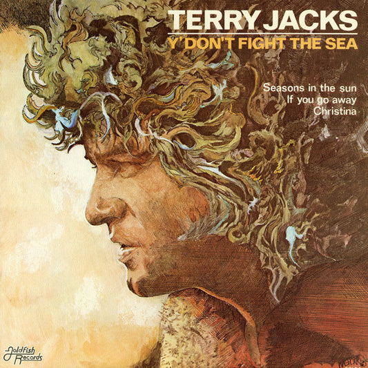 Terry Jacks : Y' Don't Fight The Sea (LP, Album)