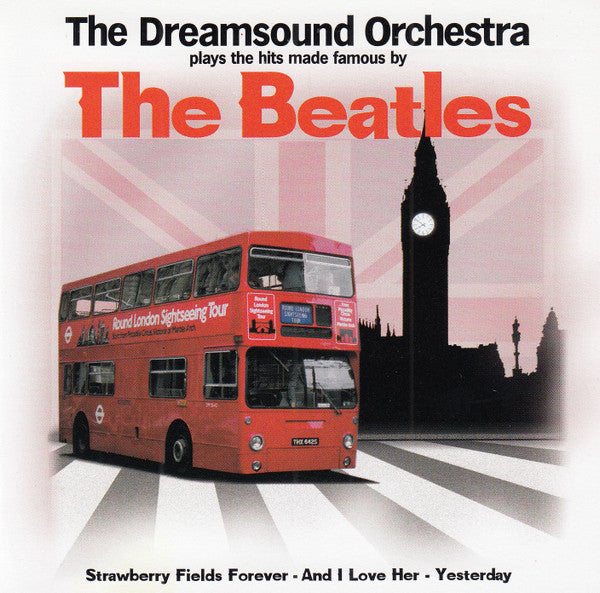 The Dreamsound Orchestra : Plays The Hits Made Famous By The Beatles (2xCD, Comp)