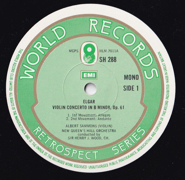 Sir Edward Elgar, Albert Sammons, The New Queen's Hall Orchestra, Sir Henry Wood : Violin Concerto In B Minor, Op. 61 (LP, Mono, RE)