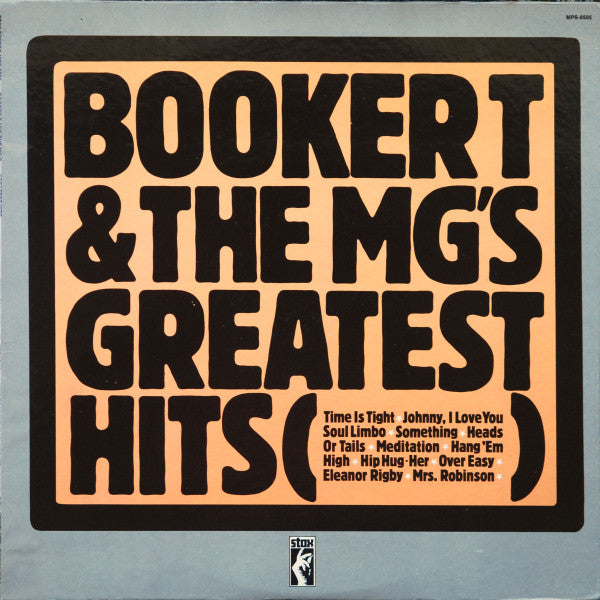 Booker T. & The MG's* : Booker T. & The M.G.'s Greatest Hits (LP, Comp, RE)