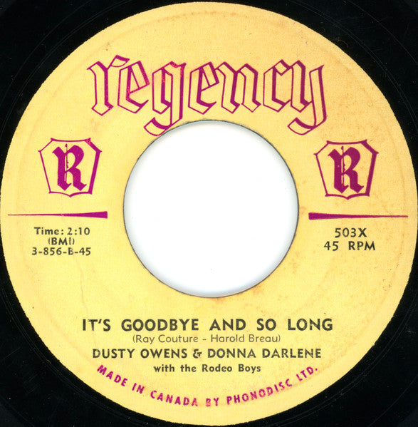 Dusty Owens & Donna Darlene With Rodeo Boys* : Once More / It's Goodbye And So Long (7", Single)
