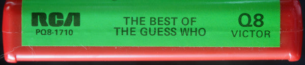 The Guess Who : The Best Of The Guess Who (8-Trk, Comp, Quad)