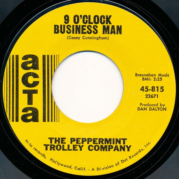 The Peppermint Trolley Company : Baby You Come Rollin' Across My Mind (7", Single, Styrene, Mon)