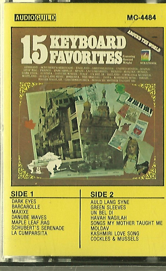 Howard Wright : 15 Keyboard Favorites From Around The World (Cass, Album)