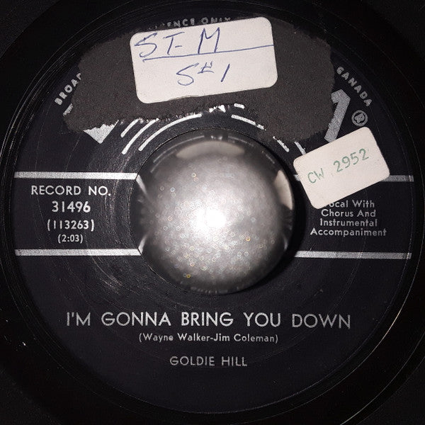 Goldie Hill : I'm Gonna Bring You Down (7", Single)