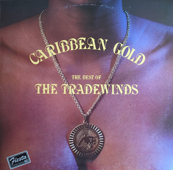 The Trade Winds (2) : Caribbean Gold - The Best Of (LP, Comp)