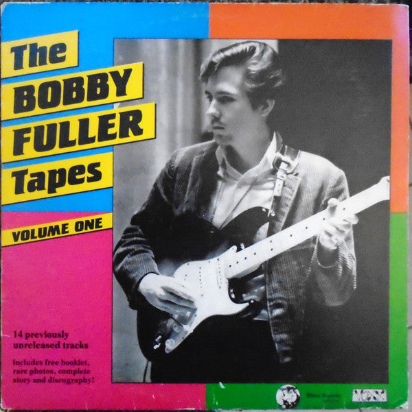 Bobby Fuller : The Bobby Fuller Tapes Volume One (LP, Comp)